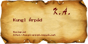 Kungl Árpád névjegykártya